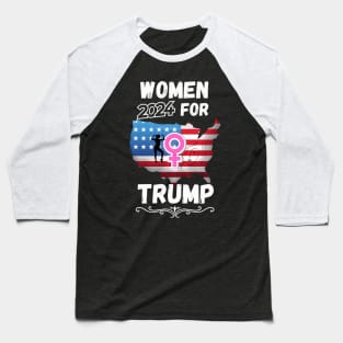 Women For Donald Trump 2024 Baseball T-Shirt